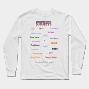 Secondary School Subjects Long Sleeve T-Shirt